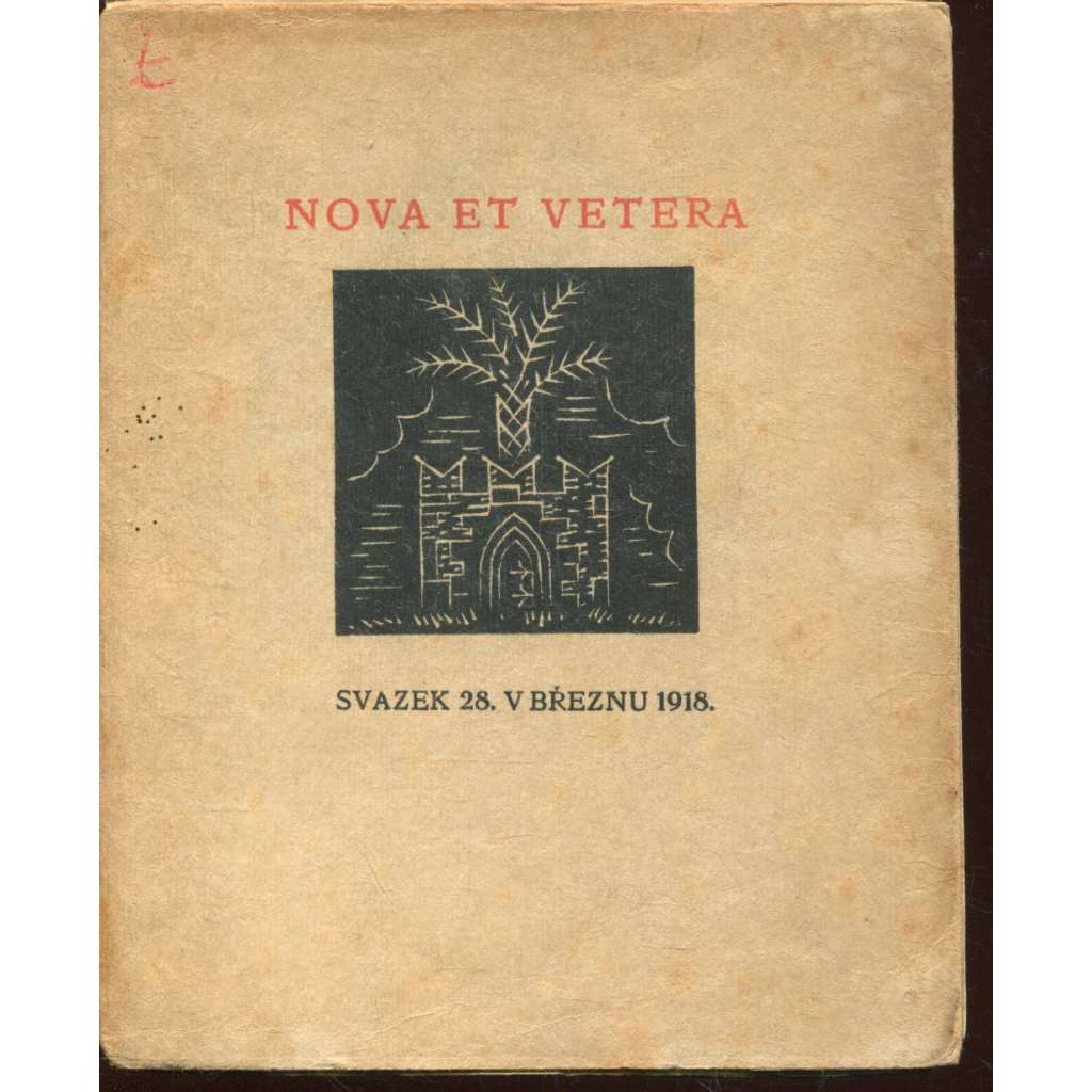 Nova et vetera, svazek 28/1918 (Stará Říše na Moravě) Nova et vetera, svazek 28/1918 (Stará Říše na Moravě)