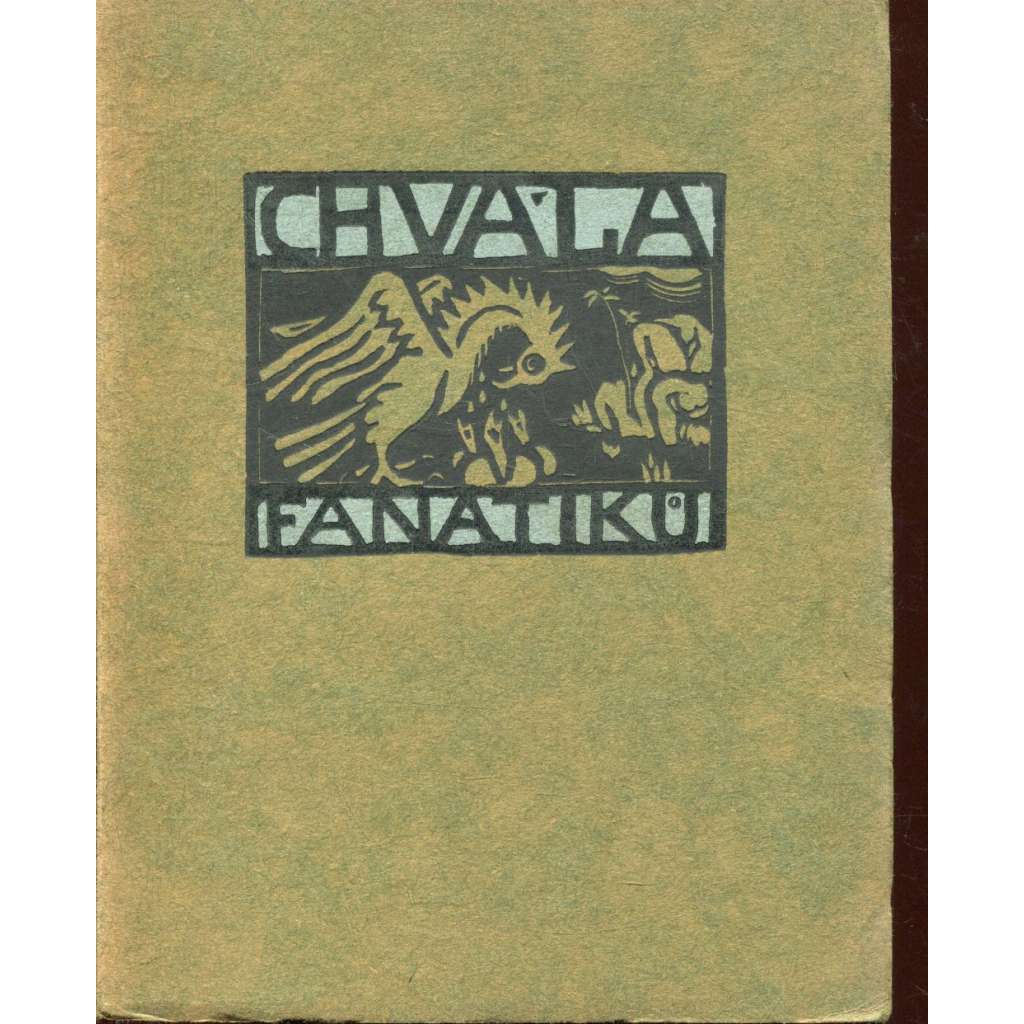 Chvála fanatiků (Stará Říše na Moravě, Kurs sv. 16) Chvála fanatiků (Stará Říše na Moravě, Kurs sv. 16)