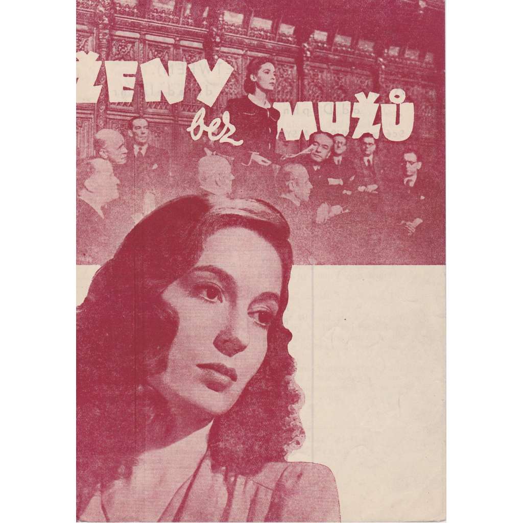 Ženy bez mužů. Bio-program v obrazech. Filmový prospekt z kina. (režie C. Bennett, hrají M. Redgrave, V. Hobson)