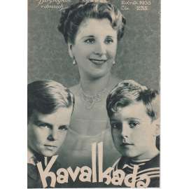 Kavalkáda. Bio-program v obrazech. Filmový prospekt z kina. (režie F. Lloyd, hrají D. Wynyardová, C. Brook)