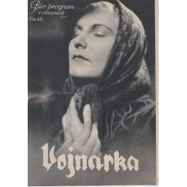 Vojnarka. Bio-program v obrazech. Filmový prospekt z kina. (režie V. Borský, hrají J. Štěpničková, Z. Štěpánek)