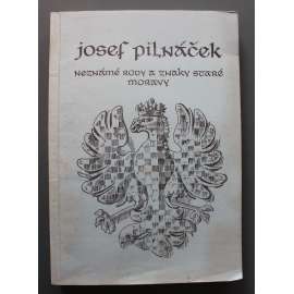 Neznámé rody a znaky staré Moravy (Morava, erby, šlechta, heraldika, pomocné vědy historické)