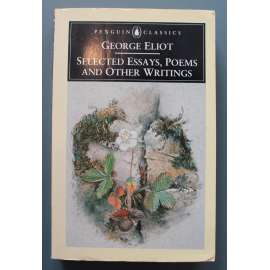 Selected Essays, Poems and Other Writings (Penguin Classics) (Mary Ann (Marian) Evansová; eseje, poezie, korespondence)