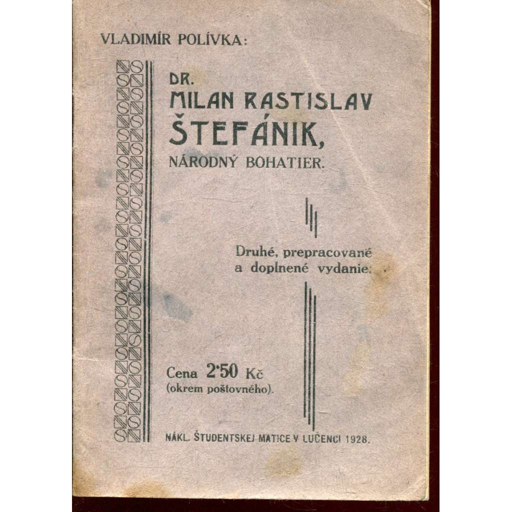 Milan Rastislav Štefánik, národný bohatier (text slovensky)
