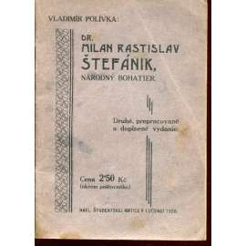 Milan Rastislav Štefánik, národný bohatier (text slovensky)