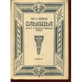 Caligula - Studie o šílenství římských césarů