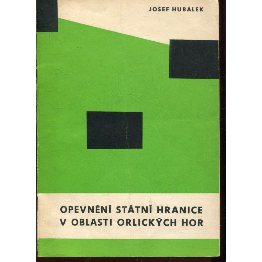 Opevnění státní hranice v oblasti Orlických hor (Orlické hory, pevnosti)