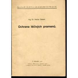 Ochrana léčivých pramenů (léčivé prameny) - podpis Václav Dašek