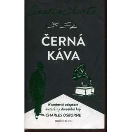 Černá káva [románová adaptace divadelní hry Agathy Christie]