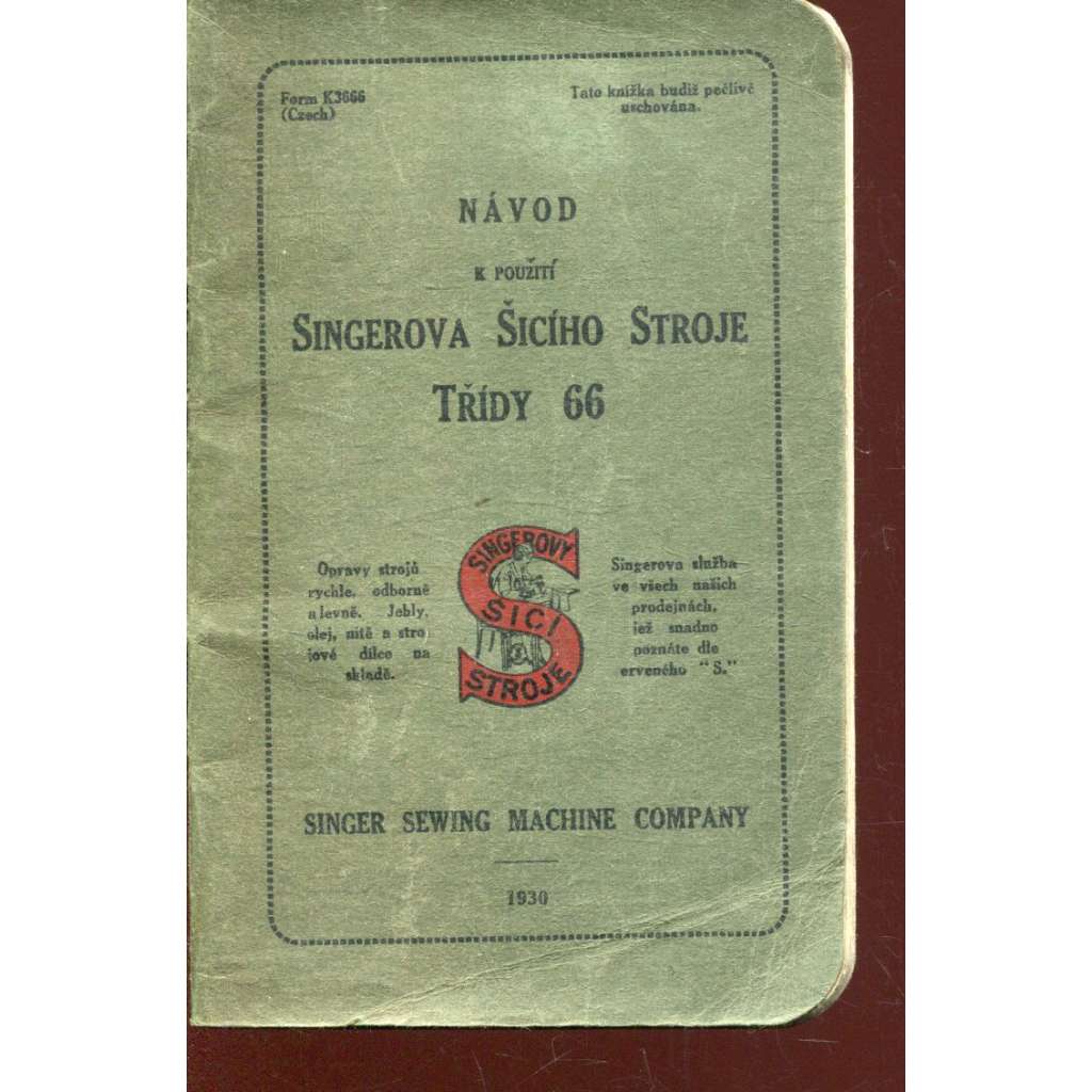 Návod k použití Singerova šicího stroje třídy 66 (šicí stroj)