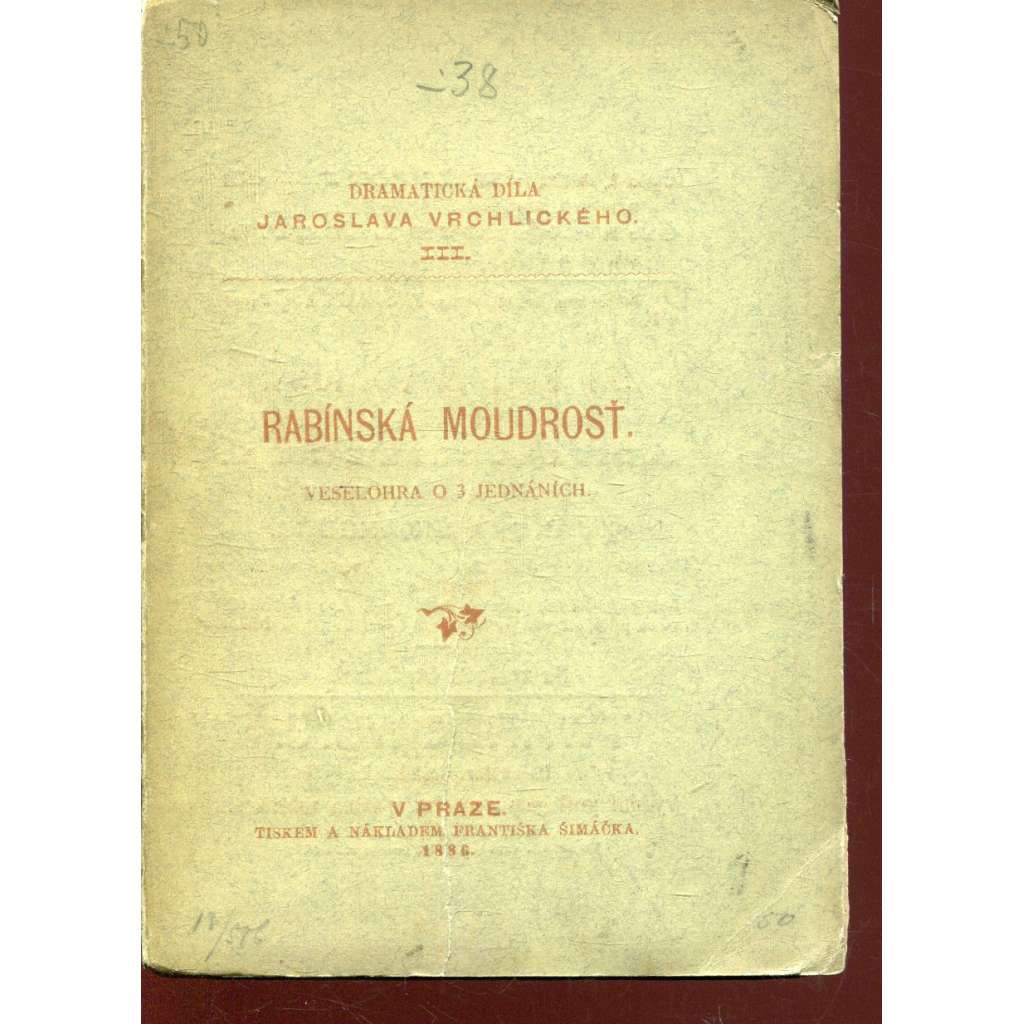 Rabínská moudrosť. Veselohra o 3  jednáních (Jaroslav Vrchlický)