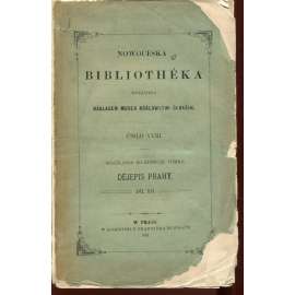 Dějepis Prahy, díl XII. (Nowočeská bibliothéka, číslo XVIII.) - Praha