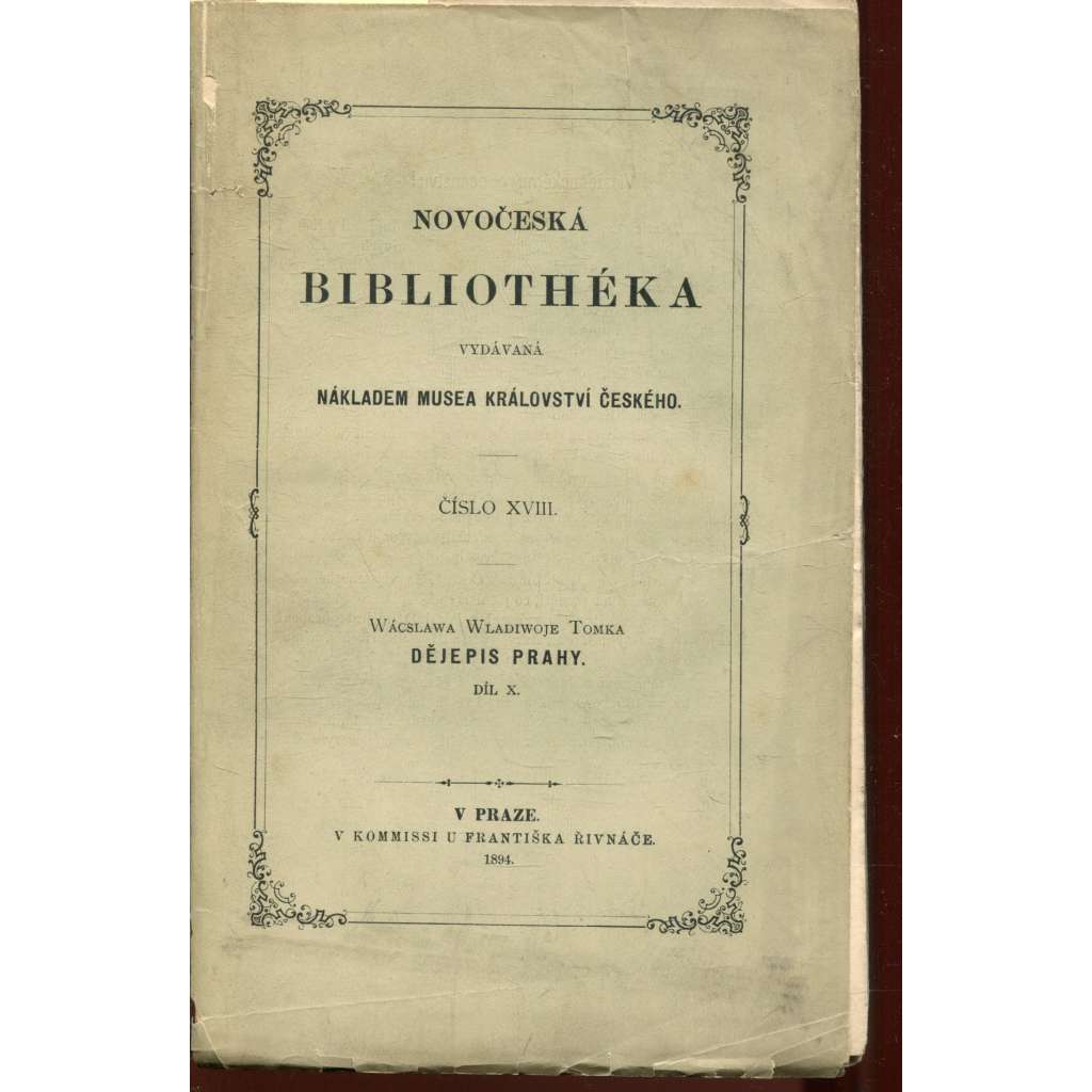 Dějepis Prahy, díl X. (Novočeská bibliothéka, číslo XVIII.) - Praha