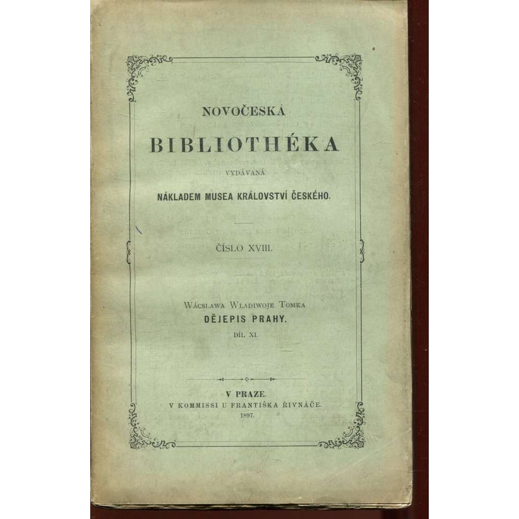 Dějepis Prahy, díl XI. (Novočeská bibliothéka, číslo XVIII.) - Praha
