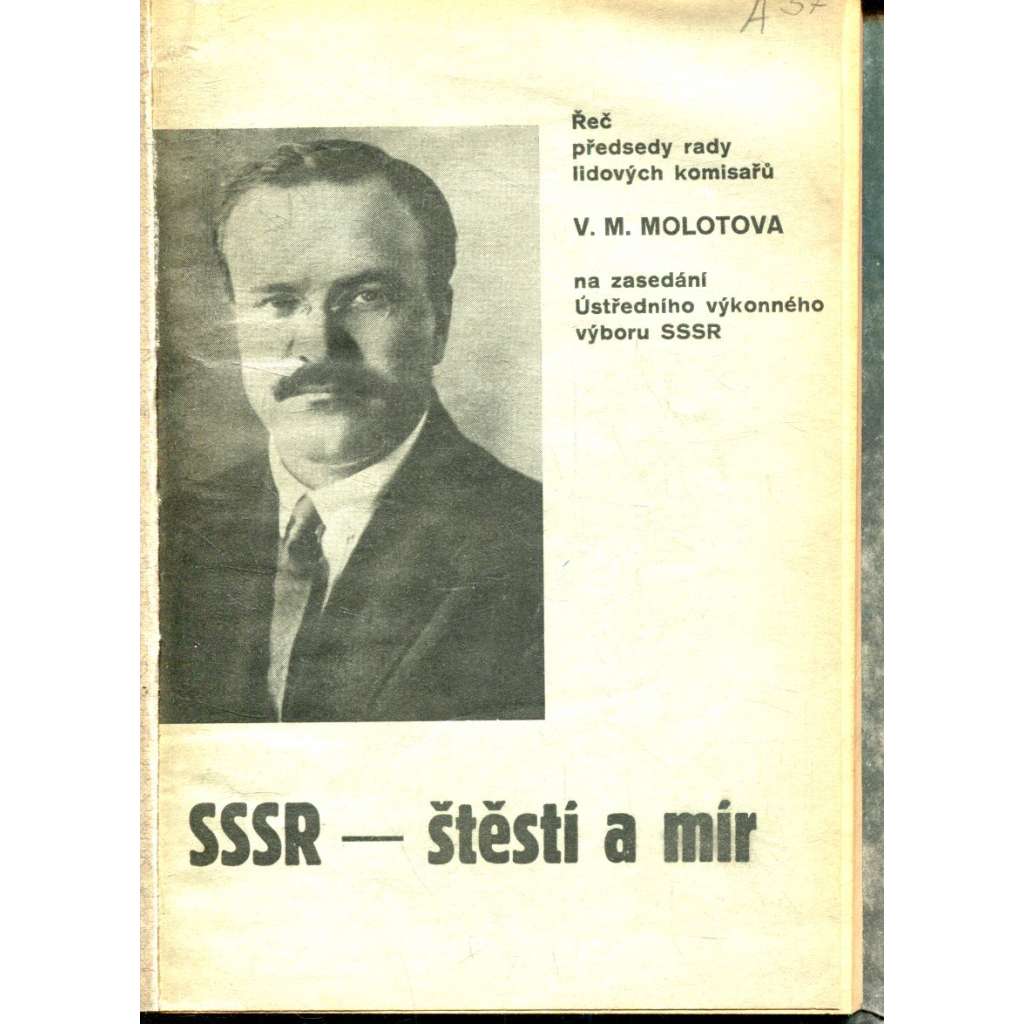 SSSR - Otevřená brána ke štěstí lidstva [Sovětský svaz, Rusko]