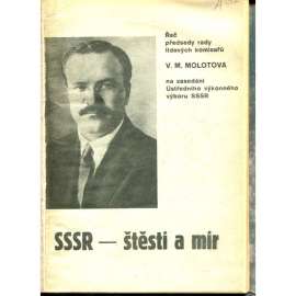 SSSR - Otevřená brána ke štěstí lidstva [Sovětský svaz, Rusko]