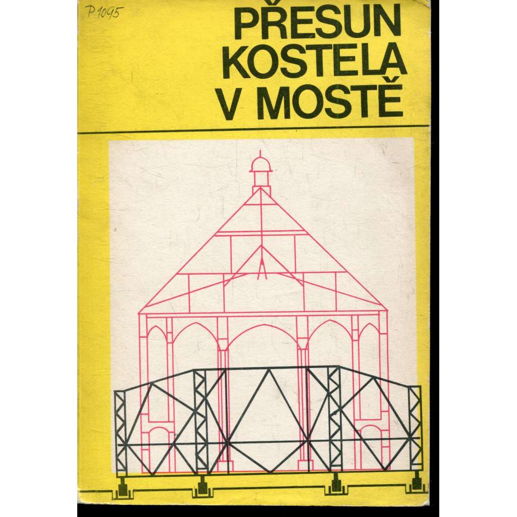Přesun kostela v Mostě (Most)