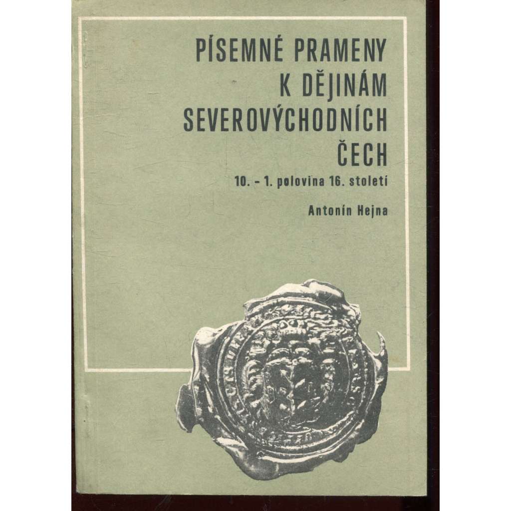 Písemné prameny k dějinám severovýchodních Čech