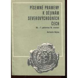 Písemné prameny k dějinám severovýchodních Čech