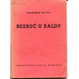 Bezruč u Šaldy (podpis Drahomír Šajtar) Bezruč u Šaldy (podpis Drahomír Šajtar)