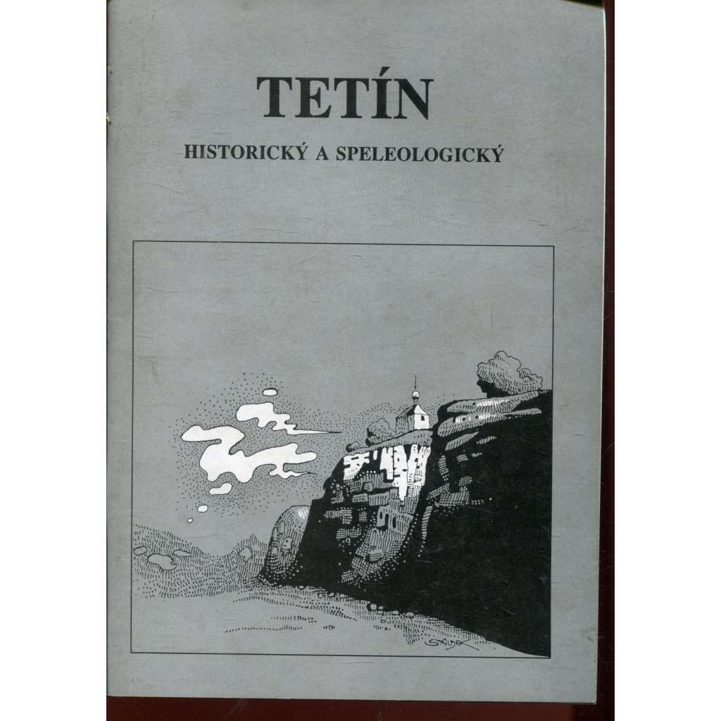 Tetín historický a speleologický (ilustrace Kája Saudek) - Český Kras