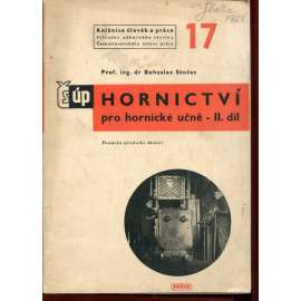 Hornictví pro hornické učně, II. díl Hornictví pro hornické učně, II. díl