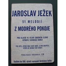 51 melodií z modrého pokoje (noty, jazz, piano, mj. Rub a líc, Babička Mary, Ezop a brabenec, David a Goliáš, Proti větru, Kat a blázen)