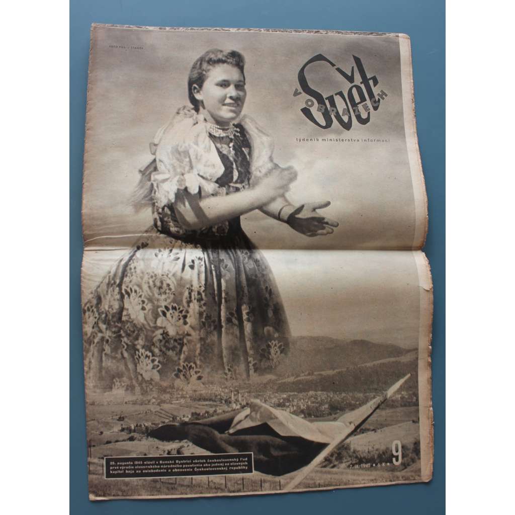 Svět v obrazech 1945, roč. I. č. 9 (časopis, politika, kultura, fotografie, mj. Čest slovenským povstalcom, Stalingrad znovu, Závodní kuchyně včera a dnes, Po totální slávě totální pád! [Německo])