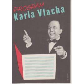 Program Karla Vlacha. Program  tanečního a jazzového orchestru v obrazech
