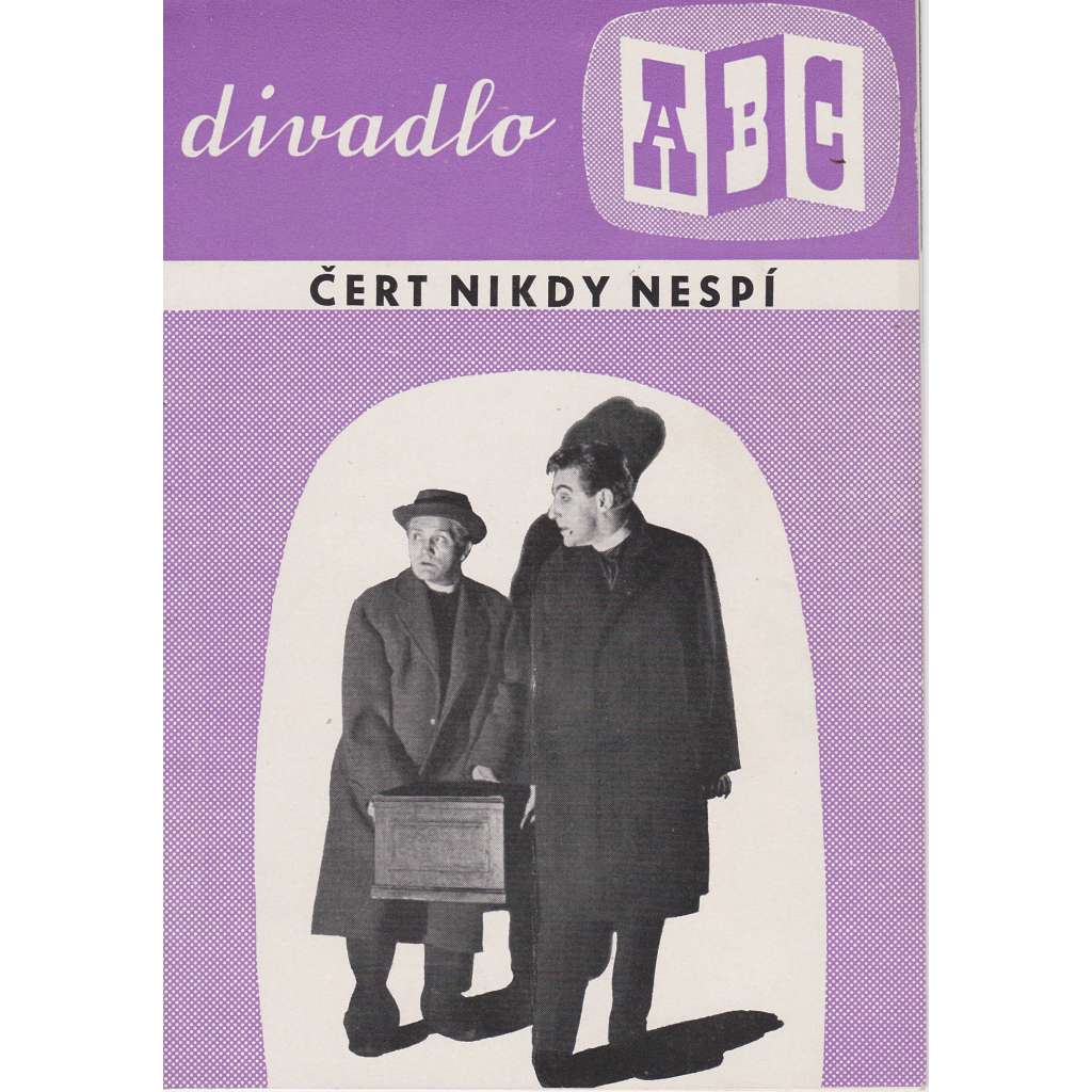 Čert nikdy nespí. Divadelní program divadla ABC Čert nikdy nespí. Divadelní program divadla ABC