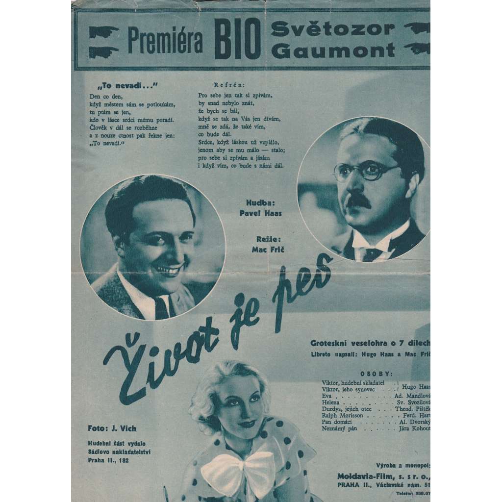 Život je pes. Bio-program v obrazech. Filmový prospekt z kina. (režie M. Frič, hrají H. Haas, A. Mandlová)