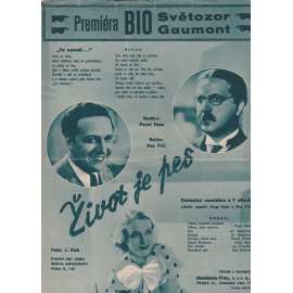Život je pes. Bio-program v obrazech. Filmový prospekt z kina. (režie M. Frič, hrají H. Haas, A. Mandlová)