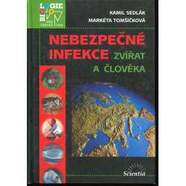 Nebezpečné infekce zvířat a člověka