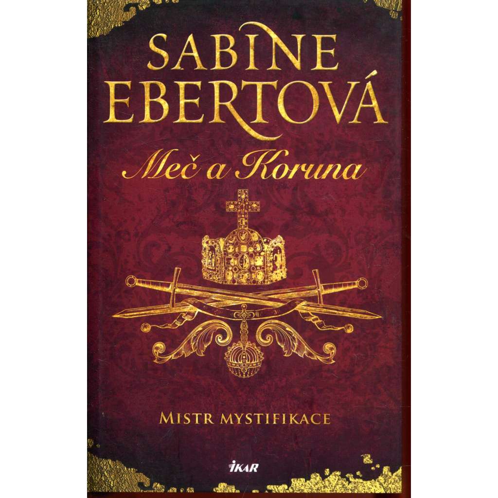 Mistr mystifikace (série: Meč a Koruna)