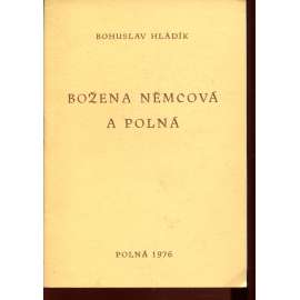 Božena Němcová a Polná (podpis Bohuslav Hladík)