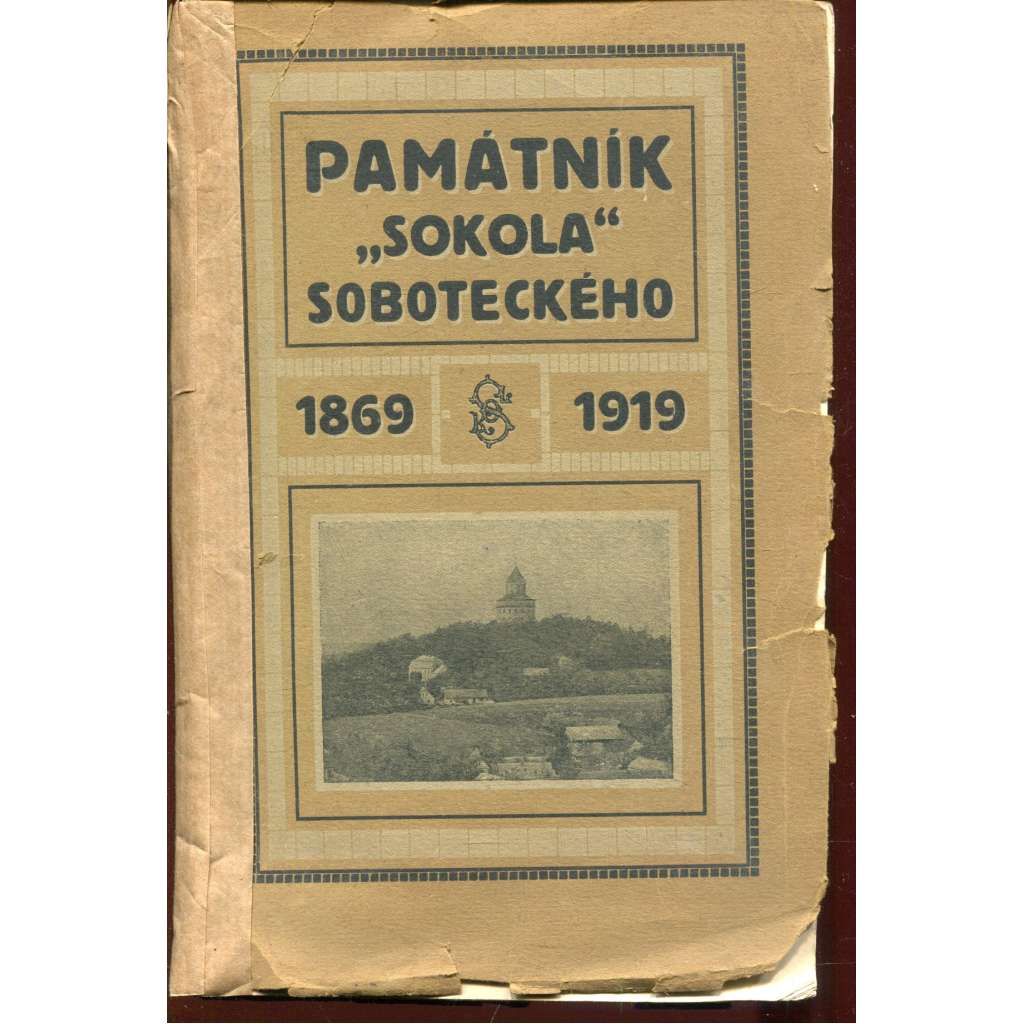 Památník Sokola Soboteckého 1869-1919 (Sokol, Sobotka)