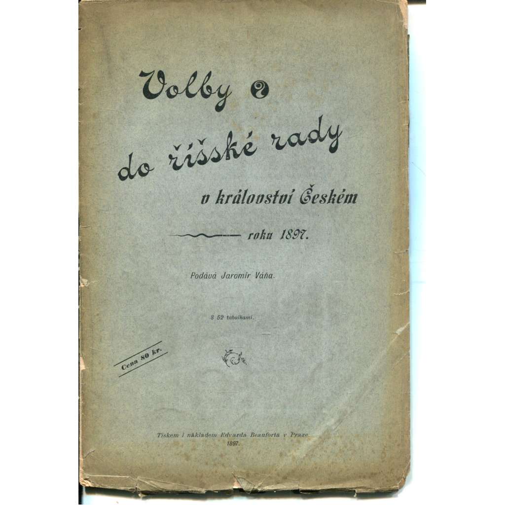 Volby do Říšské rady v království českém roku 1897