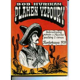 Plamen vzpoury  (Bob Hurikán)