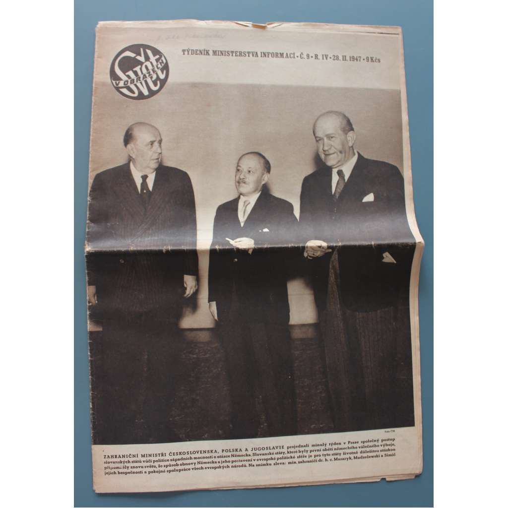 Svět v obrazech 1947, roč. IV, č. 9 (časopis, politika, kultura, fotografie, mj. Ani válka ani mír; Kupředu, zpátky ni krok!, Falklandské ostrovy v popředí zájmu, Pelhřimov)