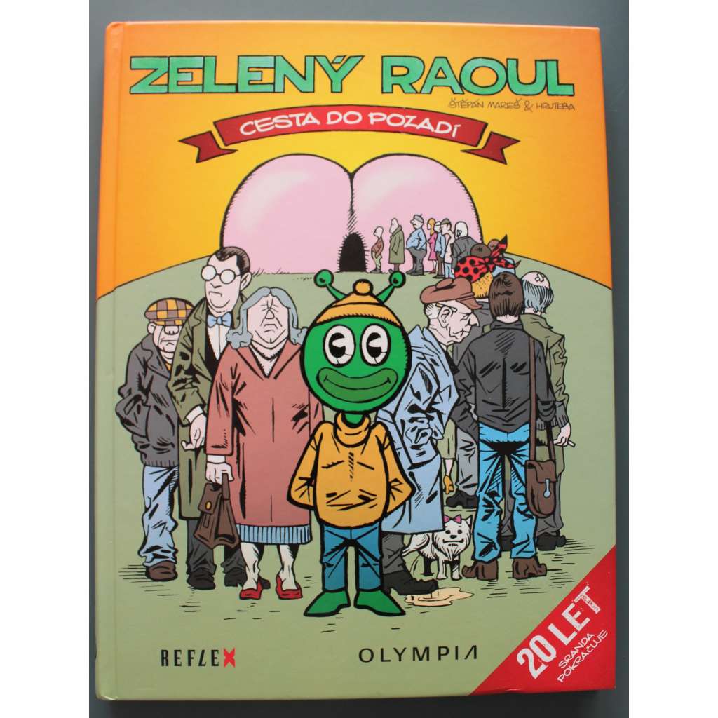 Zelený Raoul. Cesta do pozadí (komiks, satira, politika)