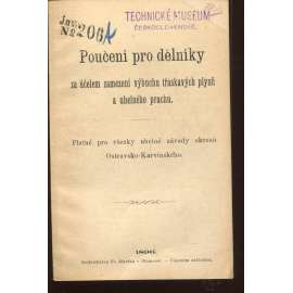 Poučení pro dělníky za účelem zamezení výbuchu třaskavých plynů a uhelného prachu (třaskavé plyny, uhelný prach, hornictví) Poučení pro dělníky za účelem zamezení výbuchu třaskavých plynů a uhelného prachu (třaskavé plyny, uhelný prach, hornictví)
