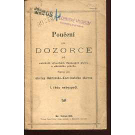 Poučení pro dozorce jak zabrániti výbuchům třaskavých plynů a uhelného prachu (třaskavé plyny, uhelný prach, hornictví) Poučení pro dozorce jak zabrániti výbuchům třaskavých plynů a uhelného prachu (třaskavé plyny, uhelný prach, hornictví)
