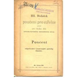 III. Dodatek k poučení pro střelce platný pro všechny doly Ostravsko-Karvínského kamenouhelného okresu. Poučení o odpalování Lauerovými palníky třecími (Ostravsko-Karvínský okres, hornictví)