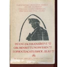 Důlní záchranářství 1977 (hornictví) Důlní záchranářství 1977 (hornictví)
