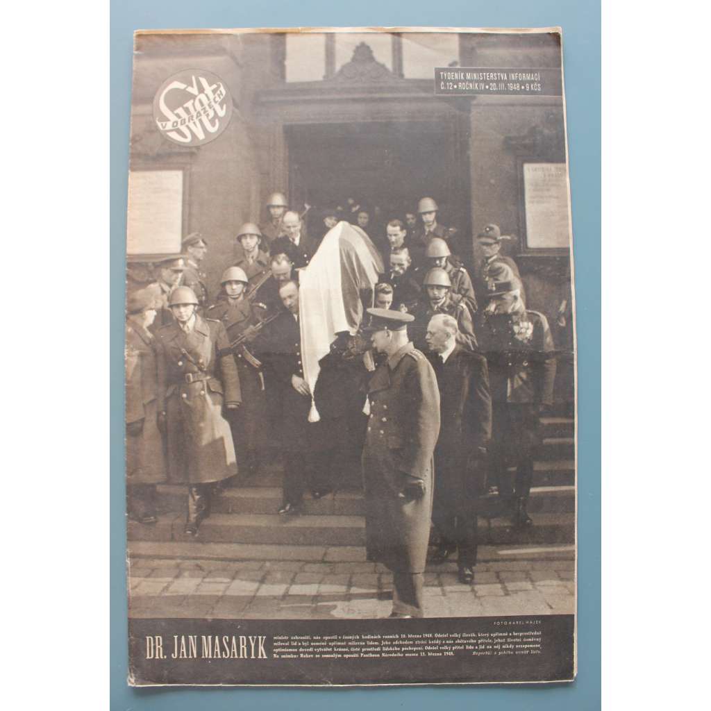 Svět v obrazech 1948, roč. IV (časopis, politika, kultura, fotografie, mj. Jan Masaryk úmrtí, Poslední interview s Janem Masarykem)