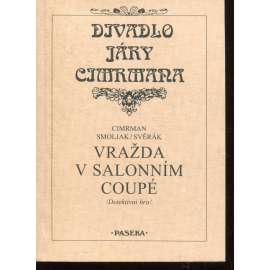 Vražda v salonním coupé - Divadlo Járy Cimrmana (Cimrman)