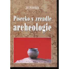 Písecko v zrcadle archeologie (Písek)