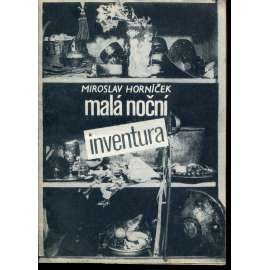 Malá noční inventura (Miroslav Horníček) Malá noční inventura (Miroslav Horníček)