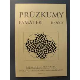 Průzkumy památek 2/2003 (památková péče, architektura, mj. Středověký městský kostel Panny Marie v Hlubčicích, Datování dřeva z hradu Žebrák, Barokní architekt a stavitel Václav Špaček)
