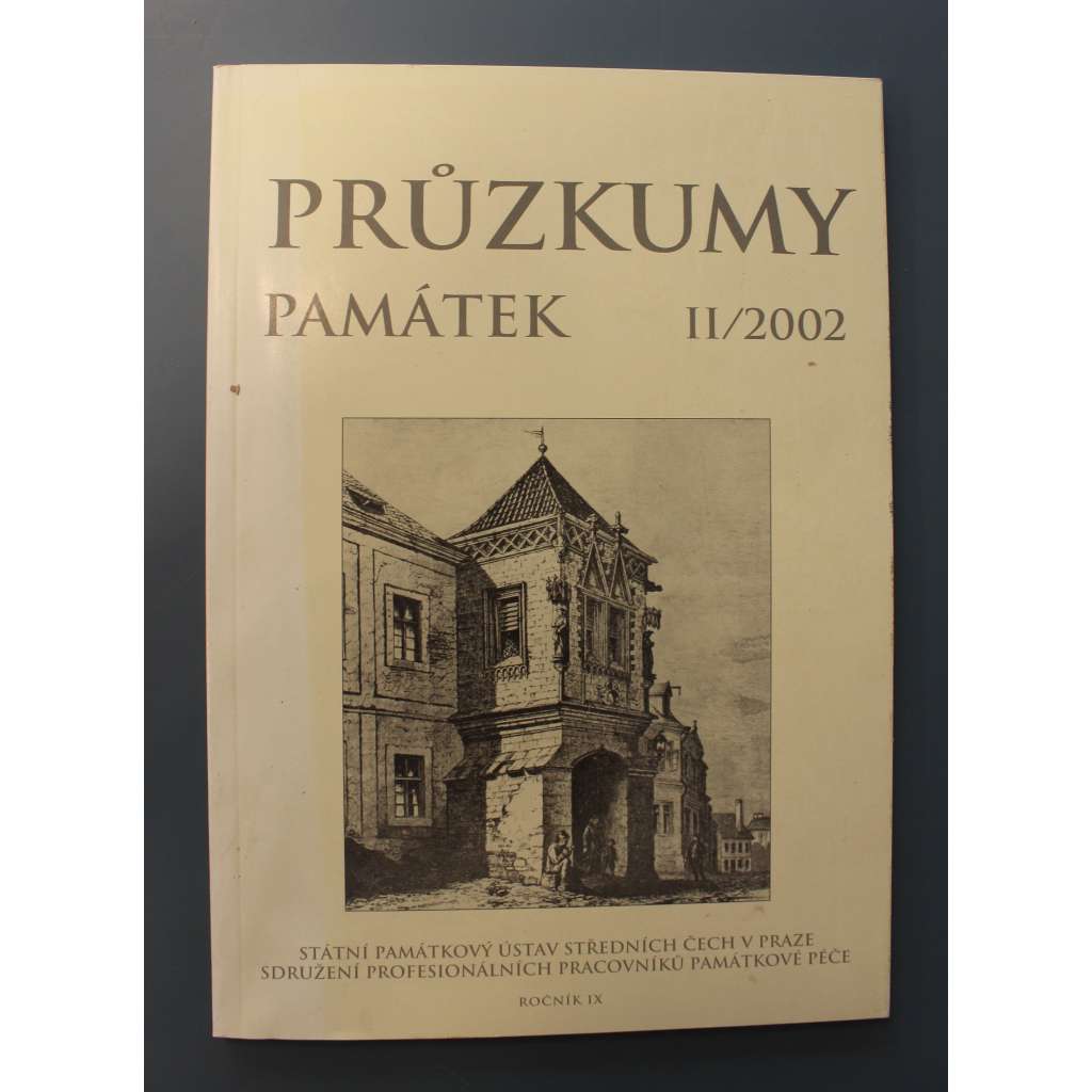 Průzkumy památek 2/2002 (památková péče, architektura, mj. Dům čp. 57 zvaný Daliborka v Lounech, Vývoj horního hradu v Bečově nad Teplou, Fara v Třebotově)